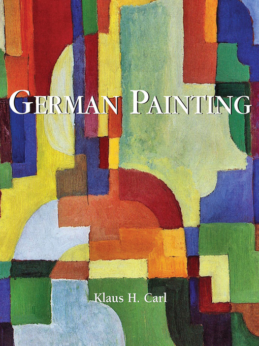 Upplýsingar um German Painting eftir Klaus H. Carl - Til útláns